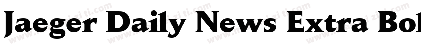 Jaeger Daily News Extra Bold字体转换
